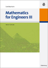 Mathematics for Engineers III -  Gerd Baumann