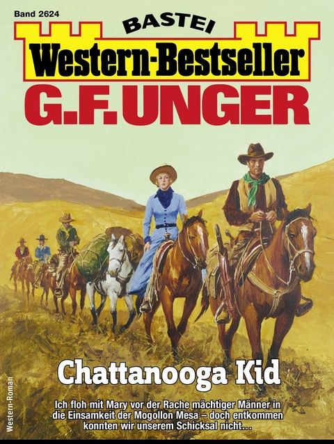G. F. Unger Western-Bestseller 2624 - G. F. Unger
