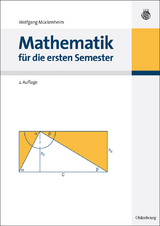 Mathematik für die ersten Semester - Wolfgang Mückenheim