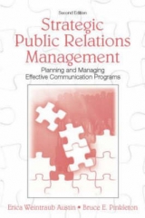 Strategic Public Relations Management - Austin, Erica Weintraub; Pinkleton, Bruce E.