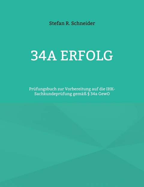 34a Erfolg -  Stefan R. Schneider