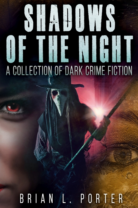Shadows of the Night -  Brian L. Porter