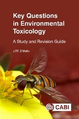Key Questions in Environmental Toxicology : A Study and Revision Guide - UK) D'Mello J P F (formerly Scottish Agricultural College