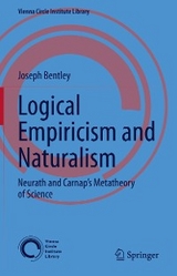 Logical Empiricism and Naturalism -  Joseph Bentley