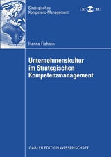Unternehmenskultur im Strategischen Kompetenzmanagement - Hanno Fichtner