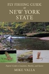 Fly Fishing Guide to New York State -  Mike Valla