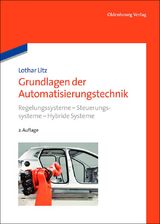 Grundlagen der Automatisierungstechnik -  Lothar Litz