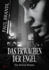 DAS ERWACHEN DER ENGEL - Paul Brandl