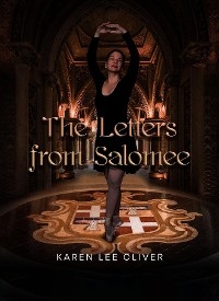Letters from Salomee -  Karen Lee Oliver