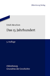 Das 15. Jahrhundert - Erich Meuthen