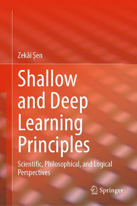 Shallow and Deep Learning Principles -  Zekâi Sen
