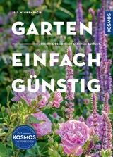 Garten - einfach günstig - Iris Winkenbach