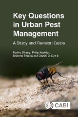 Key Questions in Urban Pest Management - Partho Dhang, Philip Koehler, Roberto Pereira, Daniel Dye II