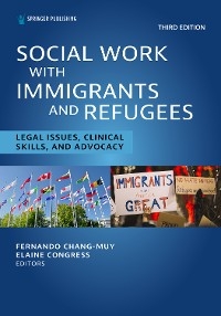 Social Work With Immigrants and Refugees - 