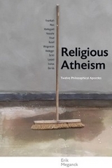 Religious Atheism -  Erik Meganck