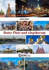 Roter Platz und ringsherum - Uwe Kant