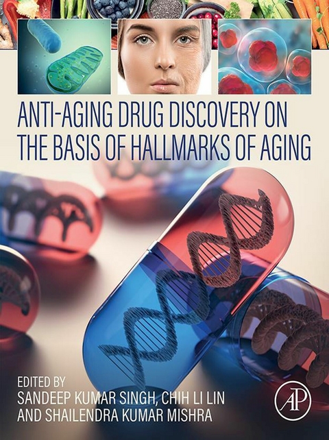 Anti-Aging Drug Discovery on the Basis of Hallmarks of Aging - 