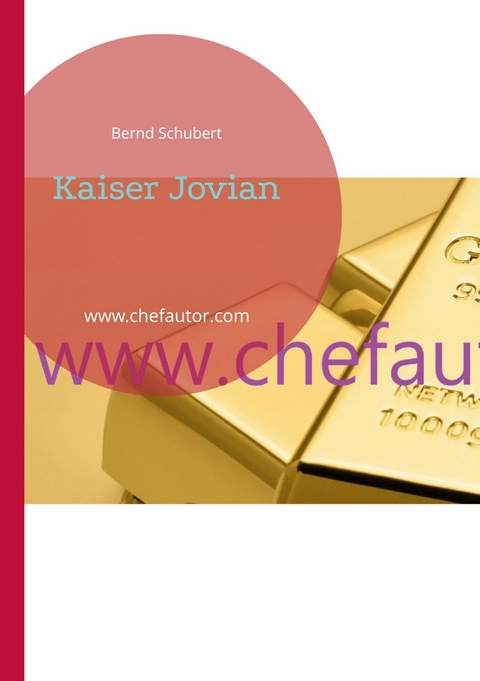 Kaiser Jovian -  Bernd Schubert