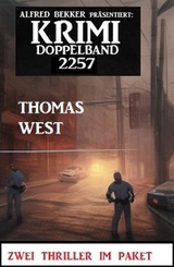 Krimi Doppelband 2257 - Thomas West