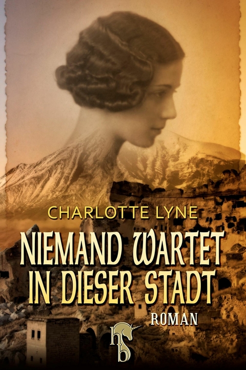 Niemand wartet in dieser Stadt -  Charlotte Lyne