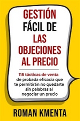 Gestión fácil de las objeciones al precio - Roman Kmenta