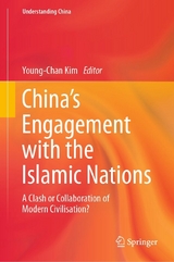 China's Engagement with the Islamic Nations - 