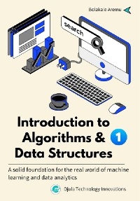 Introduction to Algorithms & Data Structures 1 -  Bolakale Aremu