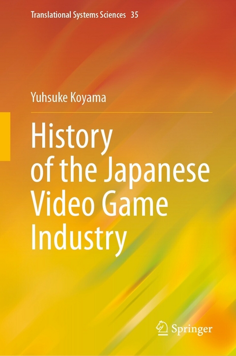 History of the Japanese Video Game Industry - Yusuke Koyama