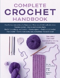 Complete Crochet Handbook -  Eveline Hetty-Burkart,  Beate Hilbig,  Beatrice Simon