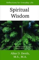 Spiritual Wisdom -  M.S. M.A. Deeds Alisa D.
