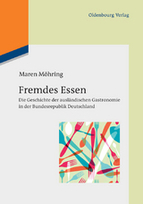 Fremdes Essen -  Maren Möhring