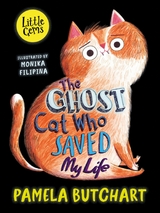 Ghost Cat Who Saved My Life -  Pamela Butchart