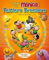 Turma da Mônica - Folclore Brasileiro - Paula Furtado, Mauricio de Sousa