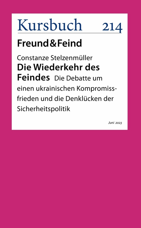 Die Wiederkehr des Feindes -  Constanze Stelzenmüller