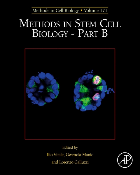 Methods in Stem Cell Biology - Part B - 