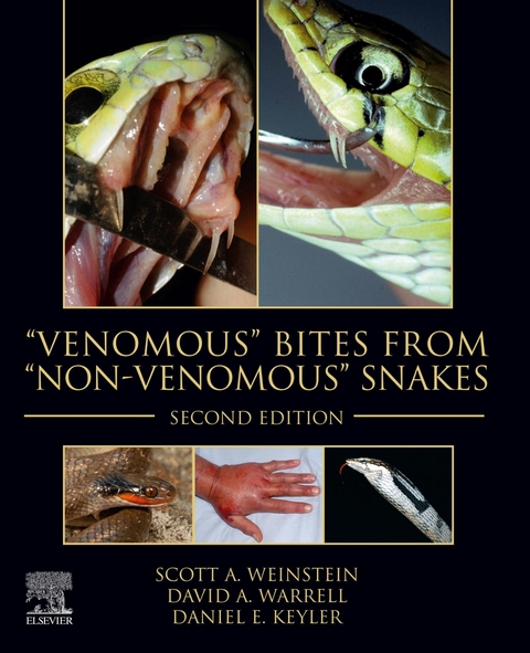 &quote;Venomous&quote; Bites from &quote;Non-Venomous&quote; Snakes -  Daniel E Keyler,  David A. Warrell,  Scott A Weinstein