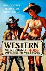 Western Viererband 4006 - Neal Chadwick, Timothy Stahl, Barry Gorman