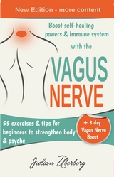 Boost self-healing powers & immune system with the Vagus Nerve - Julian Überberg