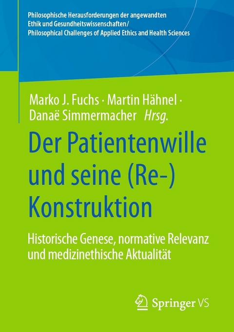 Der Patientenwille und seine (Re-)Konstruktion - 