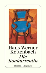 Die Konkurrentin -  Hans Werner Kettenbach