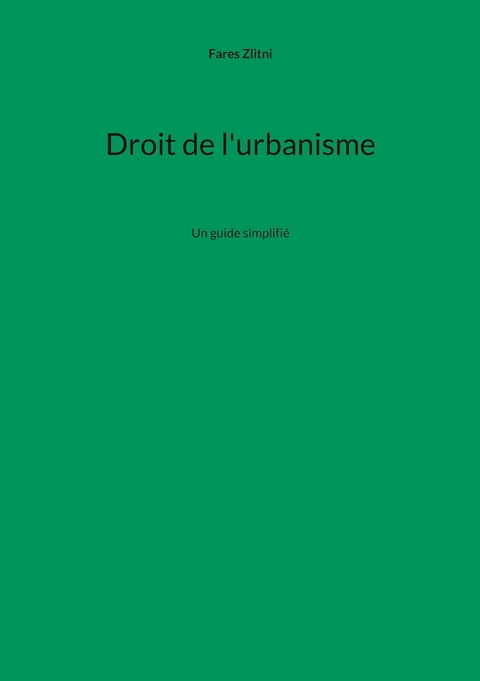 Droit de l'urbanisme - Fares Zlitni