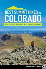 Best Summit Hikes in Colorado -  James Dziezynski