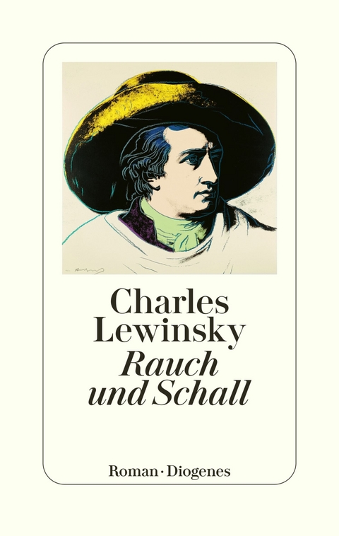 Rauch und Schall -  Charles Lewinsky