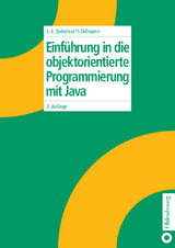 Einführung in die objektorientierte Programmierung mit Java - Ernst-Erich Doberkat, Stefan Dißmann