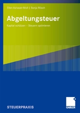 Abgeltungsteuer - Ellen Ashauer-Moll, Sonja Rösch