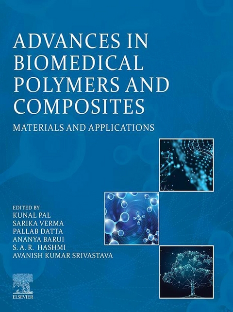 Advances in Biomedical Polymers and Composites - 