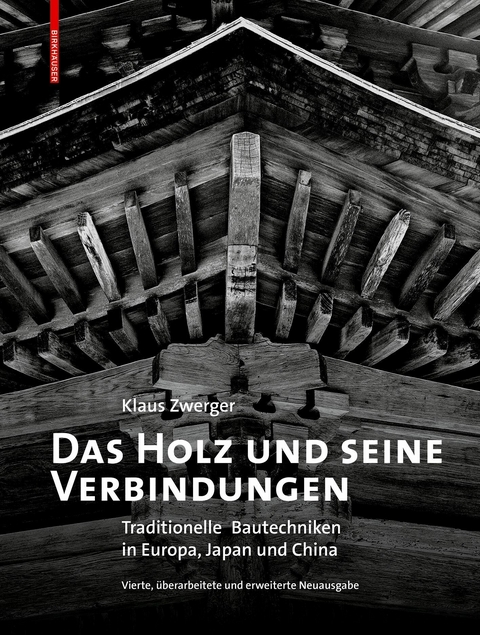 Das Holz und seine Verbindungen -  Klaus Zwerger