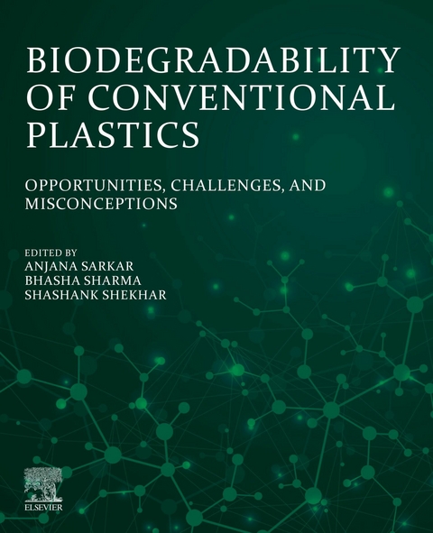 Biodegradability of Conventional Plastics - 