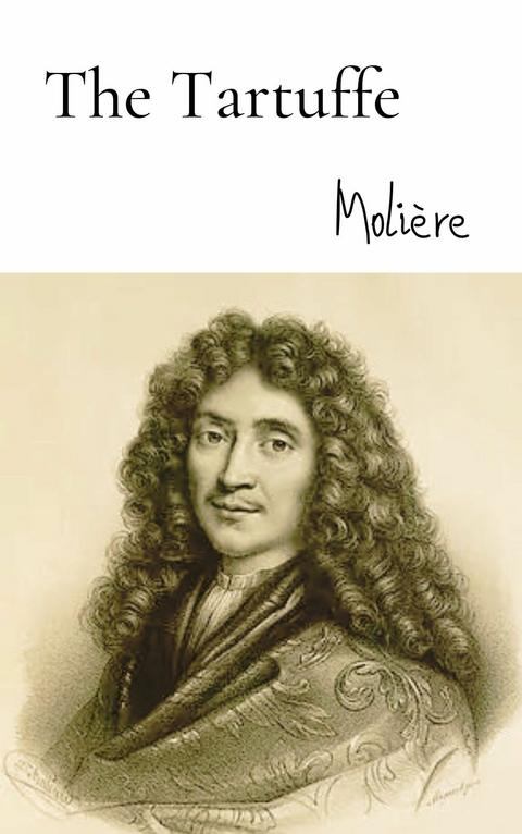 The Tartuffe -  Molière .