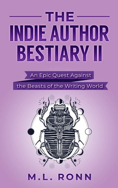 Indie Author Bestiary II -  M.L. Ronn